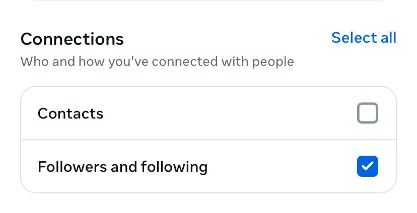 Step 7: Under Connections, tick "Followers and following"