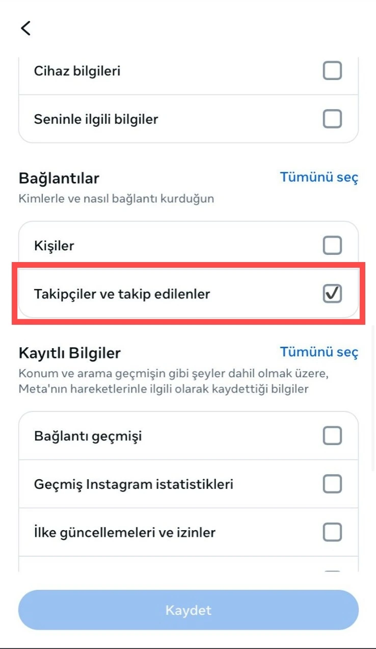 Adım 7: Bağlantılar altında "Takipçiler ve takip edilenler"i işaretle